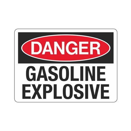 Danger Gasoline Explosive Sign